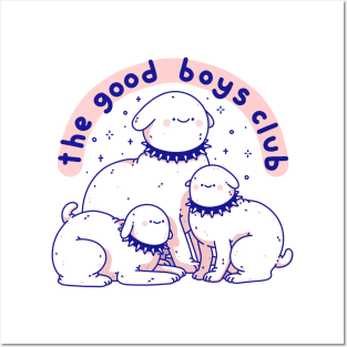 the good boys club Posters and Art